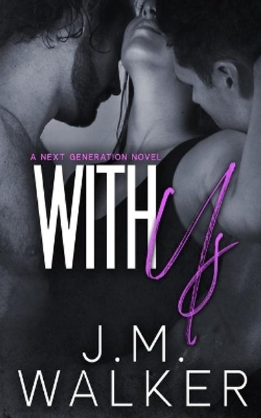 With Us by J M Walker 9781989782095