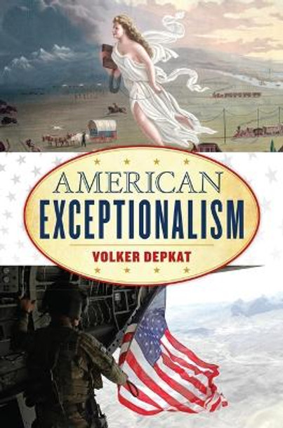 American Exceptionalism Volker Depkat 9781538199954