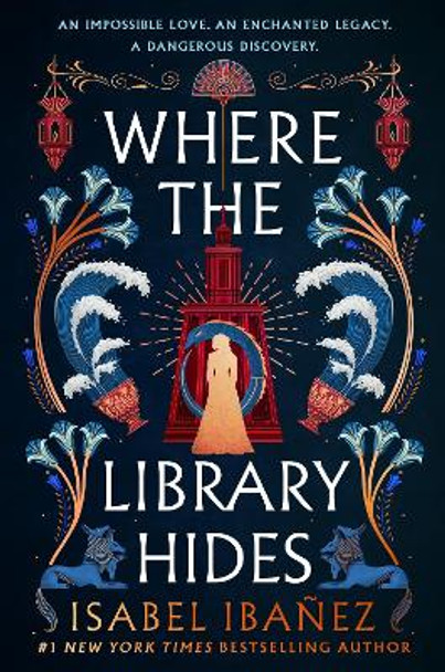 Where the Library Hides Isabel Ibañez 9781399722230