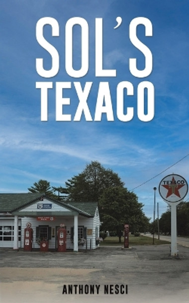 Sol’s Texaco Anthony Nesci 9781035851126