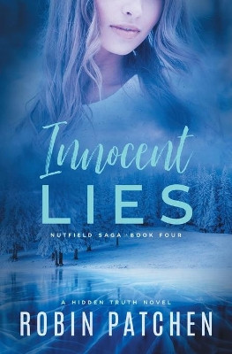 Innocent Lies by Robin Patchen 9781950029068