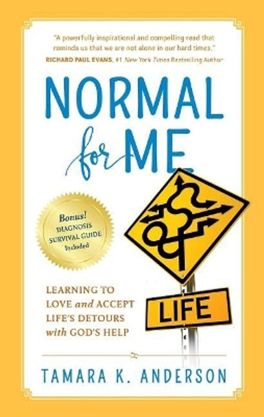 Normal for Me by Tamara K Anderson 9781732146907