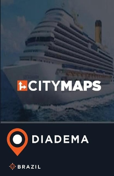 City Maps Diadema Brazil by James McFee 9781545119136