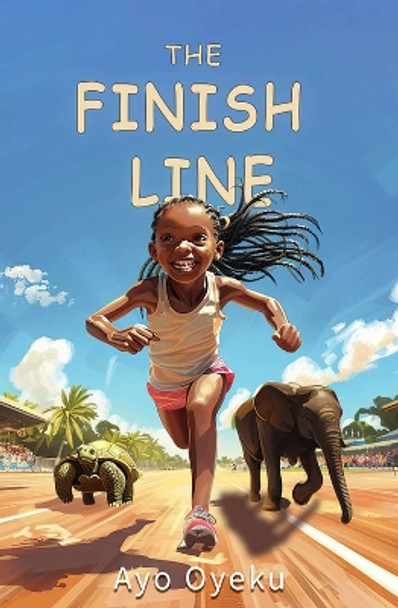 The Finish Line Ayo Oyeku 9781957810188