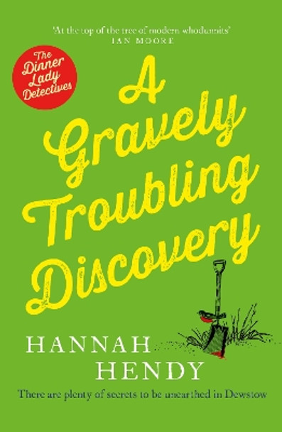 A Gravely Troubling Discovery Hannah Hendy 9781804364727