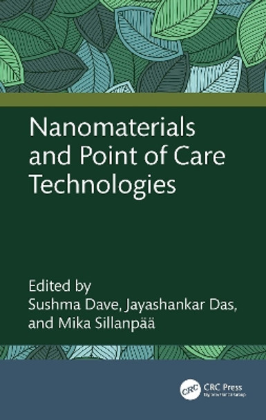 Nanomaterials and Point of Care Technologies Sushma Dave 9781032327280