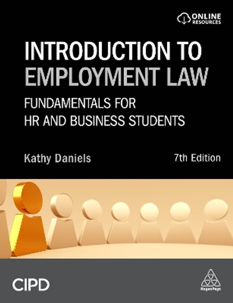 Introduction to Employment Law: Fundamentals for HR and Business Students Kathy Daniels 9781398616523