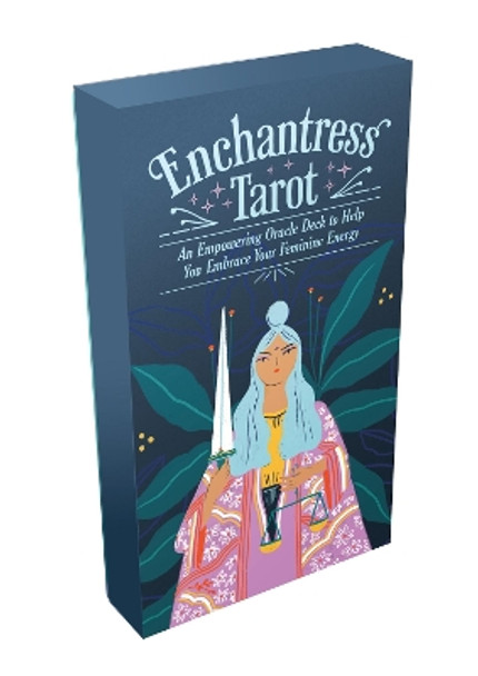 Enchantress Tarot: An Empowering Oracle Deck to Help You Embrace Your Feminine Energy Mara Parra 9781837994205