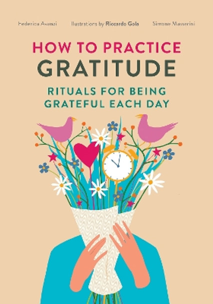 How to Practice Gratitude Federica Phede Avanzi 9781684814084