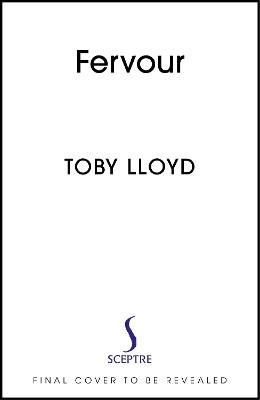 Fervour Toby Lloyd 9781399724654