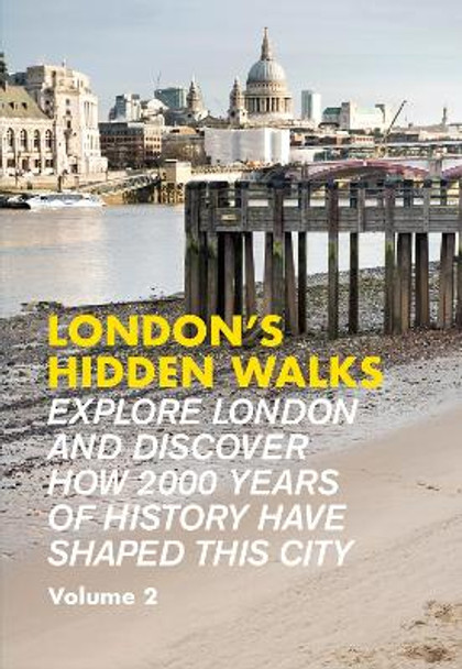 London's Hidden Walks Volume 2 Stephen Millar 9781902910772