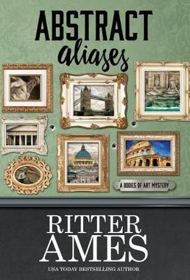 Abstract Aliases by Ritter Ames 9781635110760