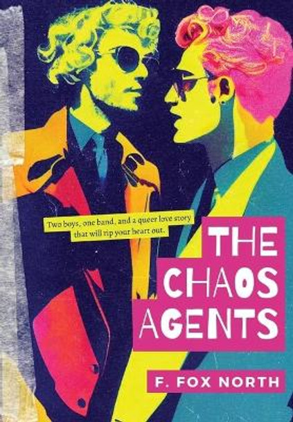 The Chaos Agents by F Fox North 9798986986524