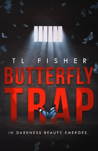 Butterfly Trap by Tl Fisher 9781986669306