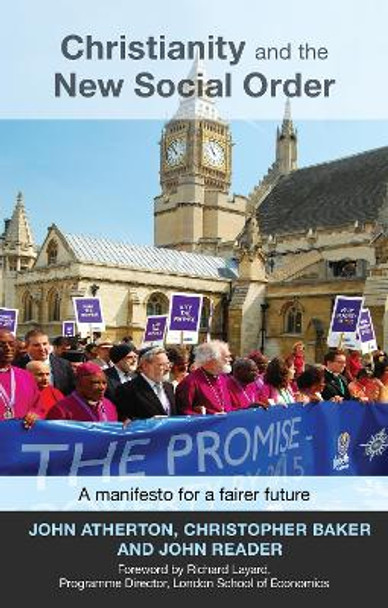 Christianity and the New Social Order: A Manifesto for a Fairer Future by John Atherton