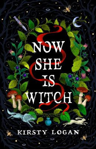 Now She is Witch: ‘Myth-making at its best‘ Val McDermid by Kirsty Logan
