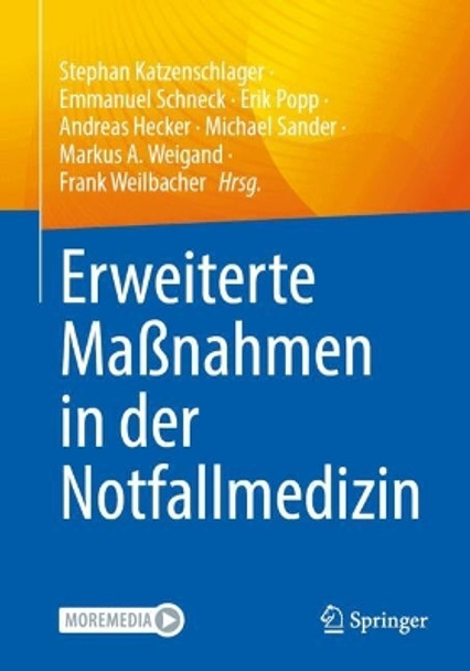 Erweiterte Maßnahmen in der Notfallmedizin Stephan Katzenschlager 9783662694992