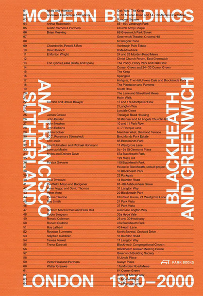 Modern Buildings in Blackheath and Greenwich: London 1950–2000 Ana Francisco Sutherland 9783038603429