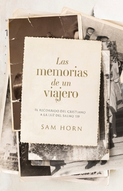 Las Memorias De Un Viajero Samuel Horn 9781087768526