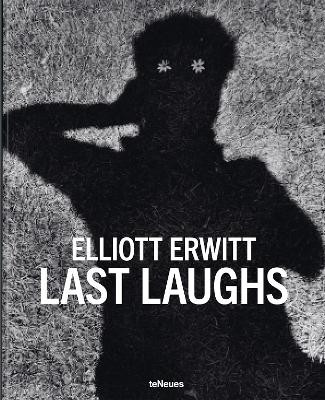 Last Laughs Elliott Erwitt 9783961716333
