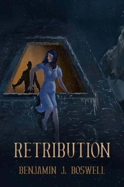 Retribution by Benjamin J Boswell 9781790443475