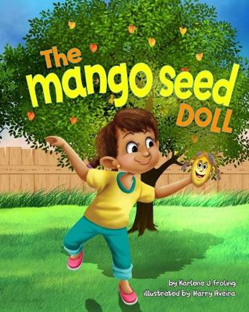 The Mango Seed Doll by Karlene J Froling 9781732189539