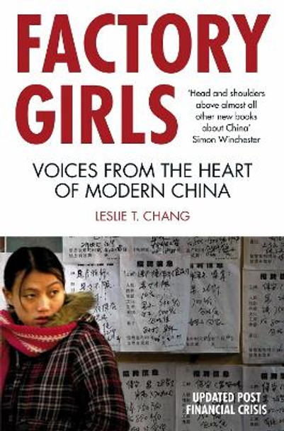Factory Girls: Voices from the Heart of Modern China by Leslie T. Chang
