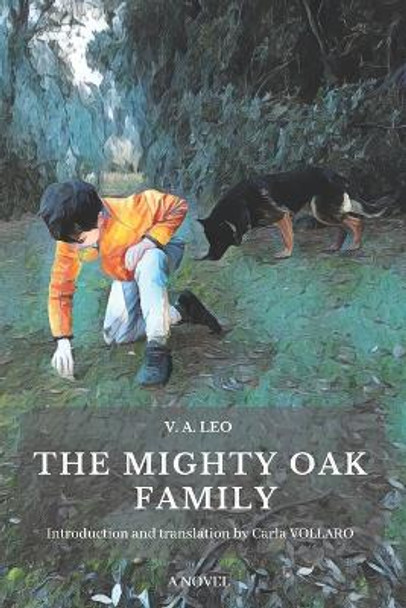 The Mighty Oak Family by Vito Antonio Leo 9798507833337