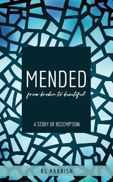 Mended by Rl Harnish 9781952840180