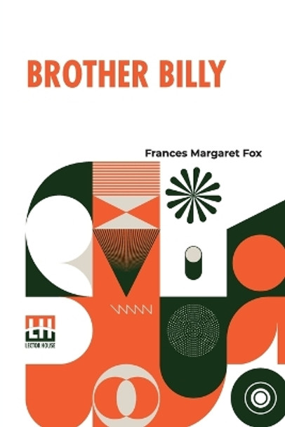 Brother Billy by Frances Margaret Fox 9789356144538