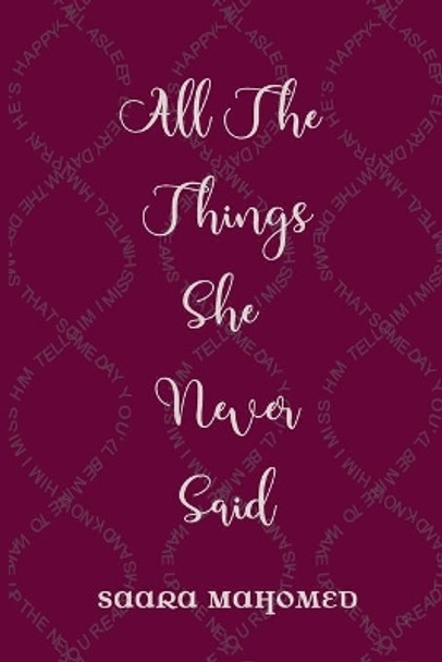 All The Things She Never Said by Azrah Asif-Jussab 9781690849728