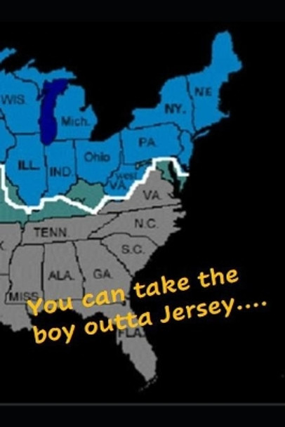 You can take the boy outta Jersey... by Dave Goren 9798711773801