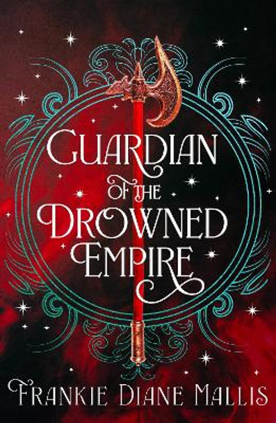 Guardian of the Drowned Empire: the second book in the Drowned Empire romantasy series Frankie Mallis 9781399736251