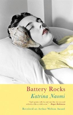 Battery Rocks Katrina Naomi 9781781727546
