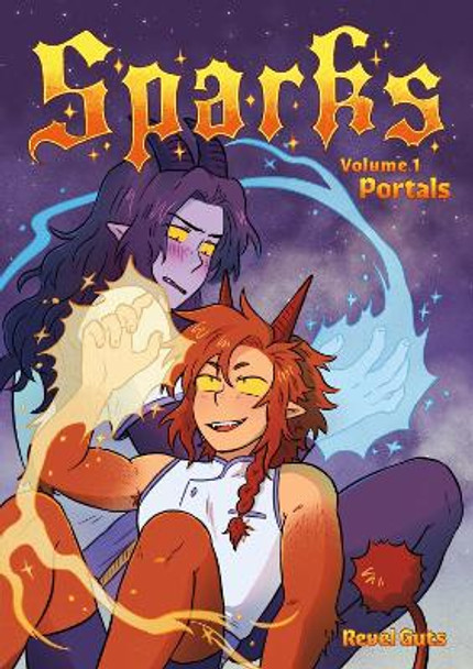 Sparks Volume 1: Portals REVEL GUTS 9781506741581