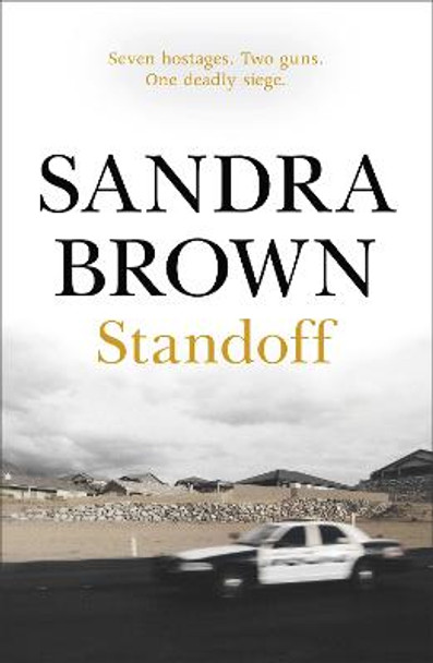 Standoff: The gripping thriller from #1 New York Times bestseller by Sandra Brown