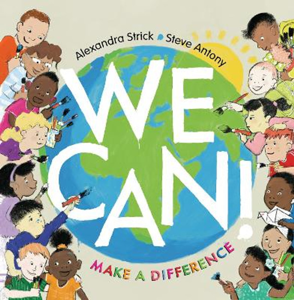 We Can!: Make a Difference Alexandra Strick 9781915659309