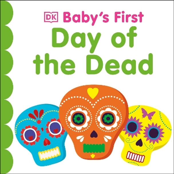 Baby's First Day of the Dead DK 9780241655023