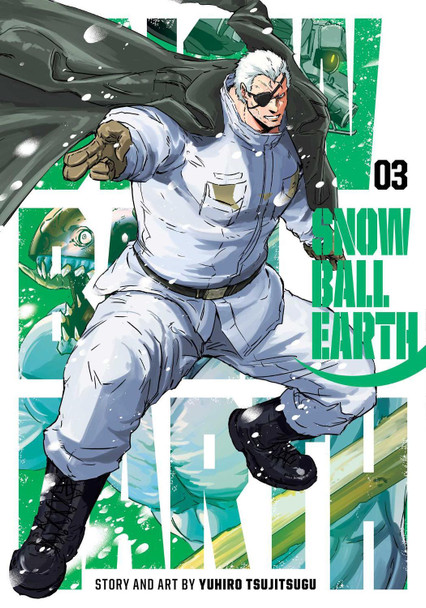 Snowball Earth, Vol. 3 Yuhiro Tsujitsugu 9781974749140
