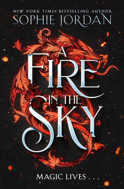A Fire in the Sky Sophie Jordan 9780008712341