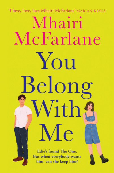You Belong with Me (Who’s That Girl) Mhairi McFarlane 9780008701451