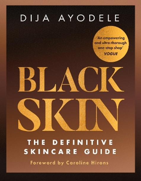 Black Skin: The definitive skincare guide Dija Ayodele 9780008639815