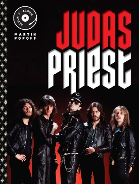 Judas Priest: Album by Album Martin Popoff 9780760389294