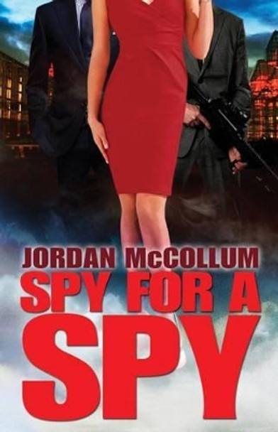 Spy for a Spy by Jordan McCollum 9781940096032