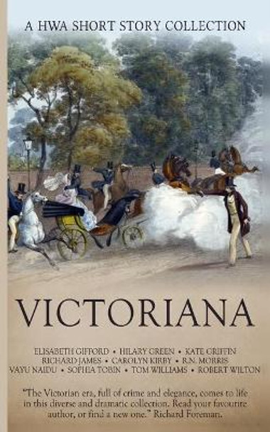 Victoriana: A HWA Short Story Collection by Hilary Green 9798669305796