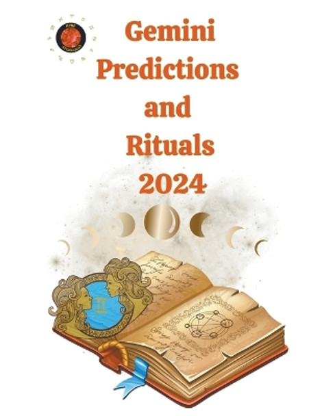 Gemini Predictions and Rituals 2024 by Alina a Rubi 9798223278160