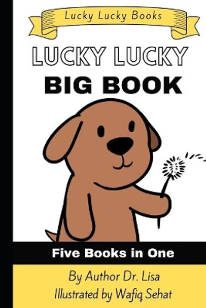 Lucky Lucky Big Book: Five Books in One by Wafiq Sehat 9798704688242