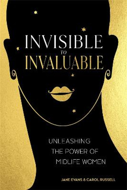 Invisible to Invaluable by Jane Evans