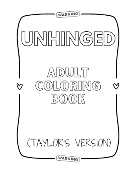 Unhinged Adult Coloring Book (Taylor's Version) by Amber Neel 9798861147705