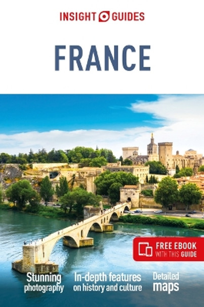 Insight Guides France: Travel Guide with Free eBook Insight Guides 9781839053962